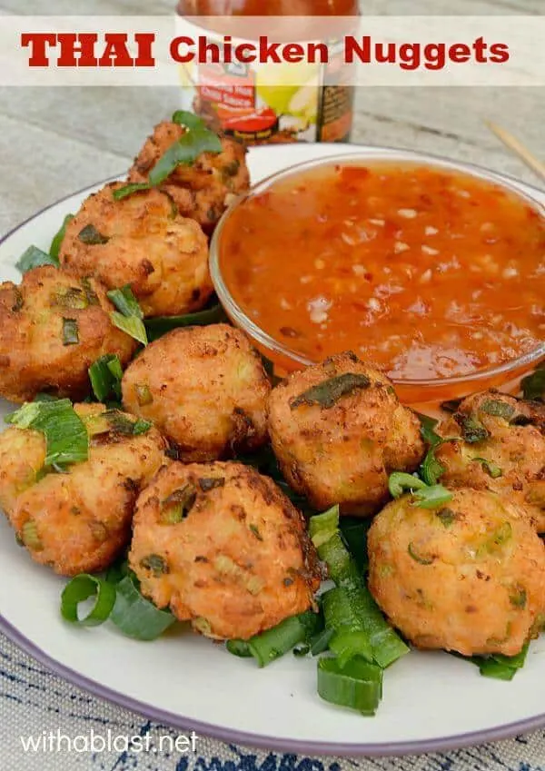 Thai Chicken Nuggets are the perfect snack or appetizer and ready in minutes ! 