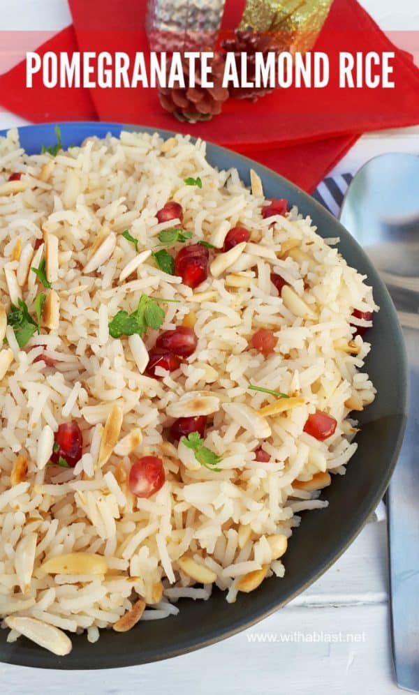 A Quick and easy recipe for Pomegranate Almond Rice - perfect to serve as a side to any main Festive meal, which might just steal the show !