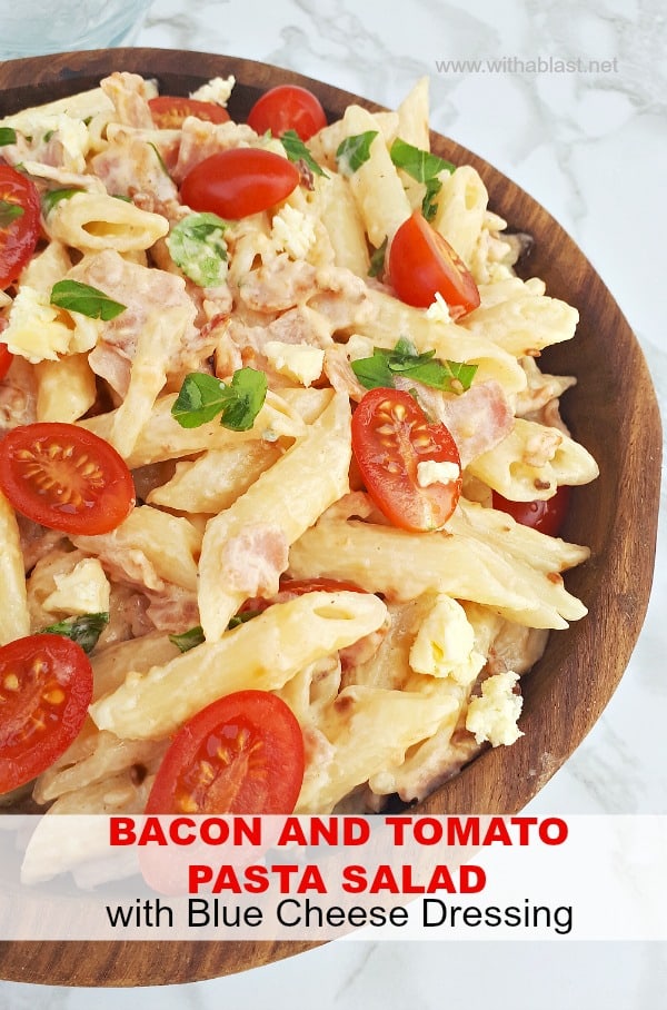 Bacon Tomato Pasta Salad with Blue Cheese Dressing