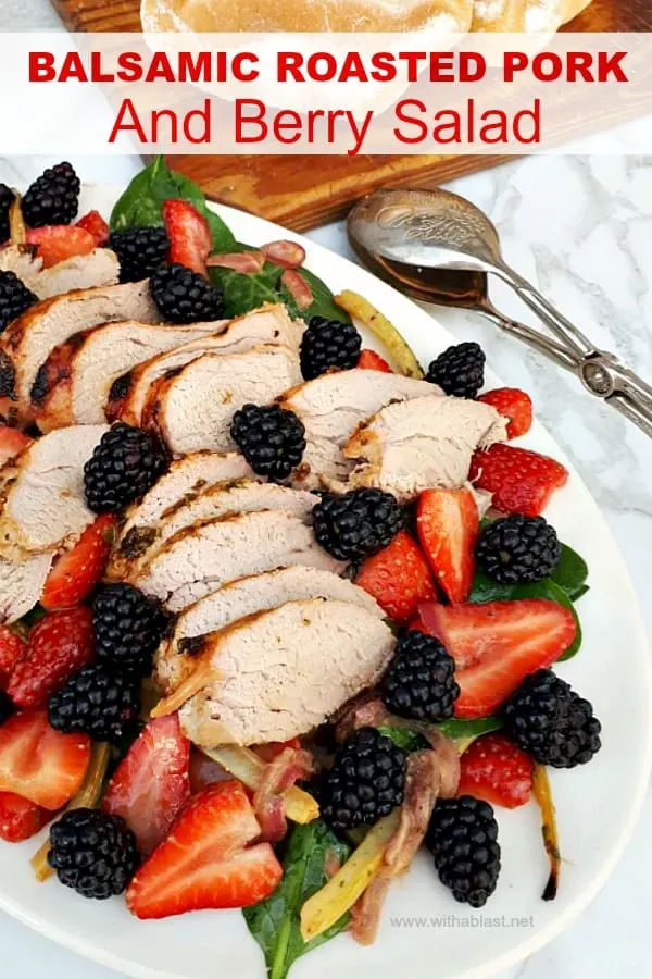 Balsamic Roasted Pork And Berry Salad