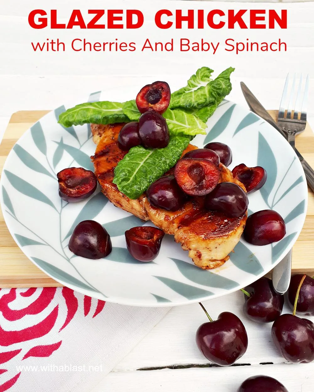 Glazed Chicken With Cherries And Baby Spinach 
