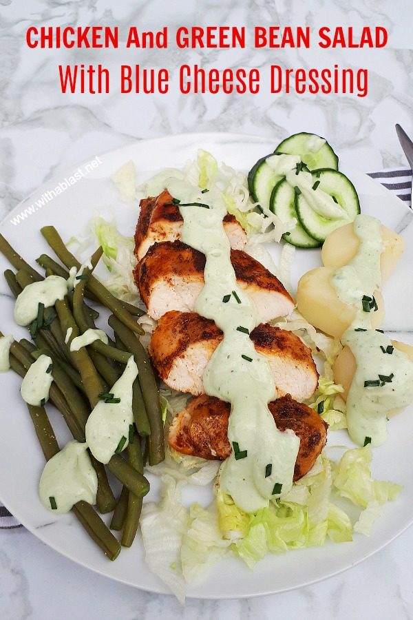 Chicken and Green Bean Salad with Blue Cheese Dressing - cool, fresh and light, perfect as a light dinner or lunch - healthy, low-fat all-in-one-meal 