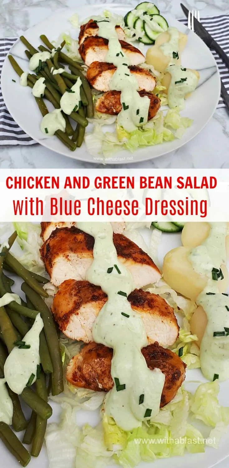 Chicken and Green Bean Salad with Blue Cheese Dressing - cool, fresh and light, perfect as a light dinner or lunch - healthy, low-fat all-in-one-meal 