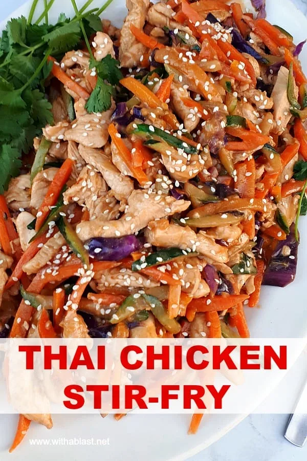 Thai Chicken Stir-Fry is so quick and easy to make for dinner on a busy week night ! Loaded with vegetables and with the distinct Thai taste this dish is always a winner #Chicken #EasyDinner #ChickenStirFry #StirFry
