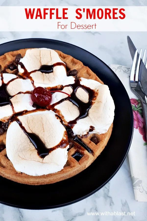 Waffle S'mores For Dessert (open-face style) ! Gooey, sweet, syrupy and so easy to make #DessertWaffles #Waffles #Smores 