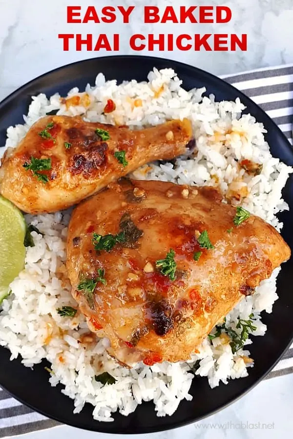 This dump and bake recipe for Easy Baked Thai Chicken uses everyday pantry ingredients which turns the chicken into juicy, tender and a very tasty main dish #ChickenRecipes #ThaiChicken #BakedChicken