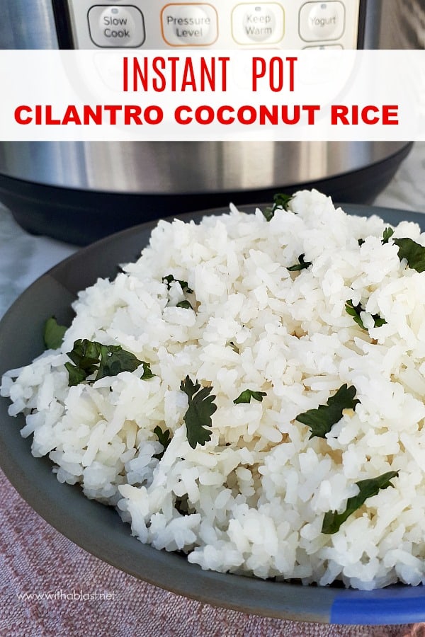 How to make Instant Pot Cilantro Coconut Rice is so easy with pressure cooking set on only THREE minutes ! No coconut milk means a lighter rice in this recipe #InstantPotRice #CilantroRice #CoconutRice #EasyRiceRecipe #SideDish 