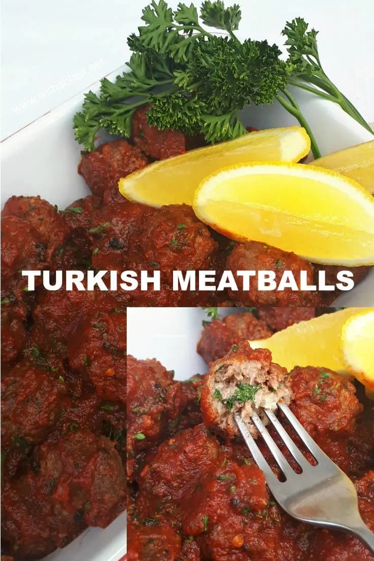 These Turkish Meatballs are made with ground beef and lamb (or choose only one), hugged in an easy to make tomato based sauce #MeatballRecipes #Meatballs #GroundLamb and #GroundBeef