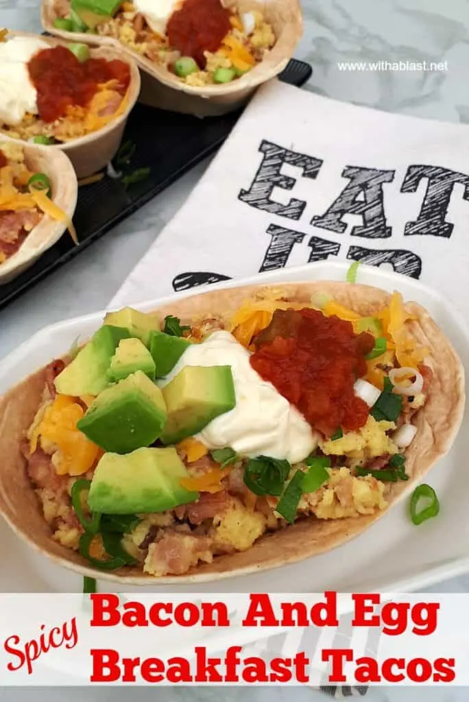 Spicy Bacon and Egg Breakfast Tacos