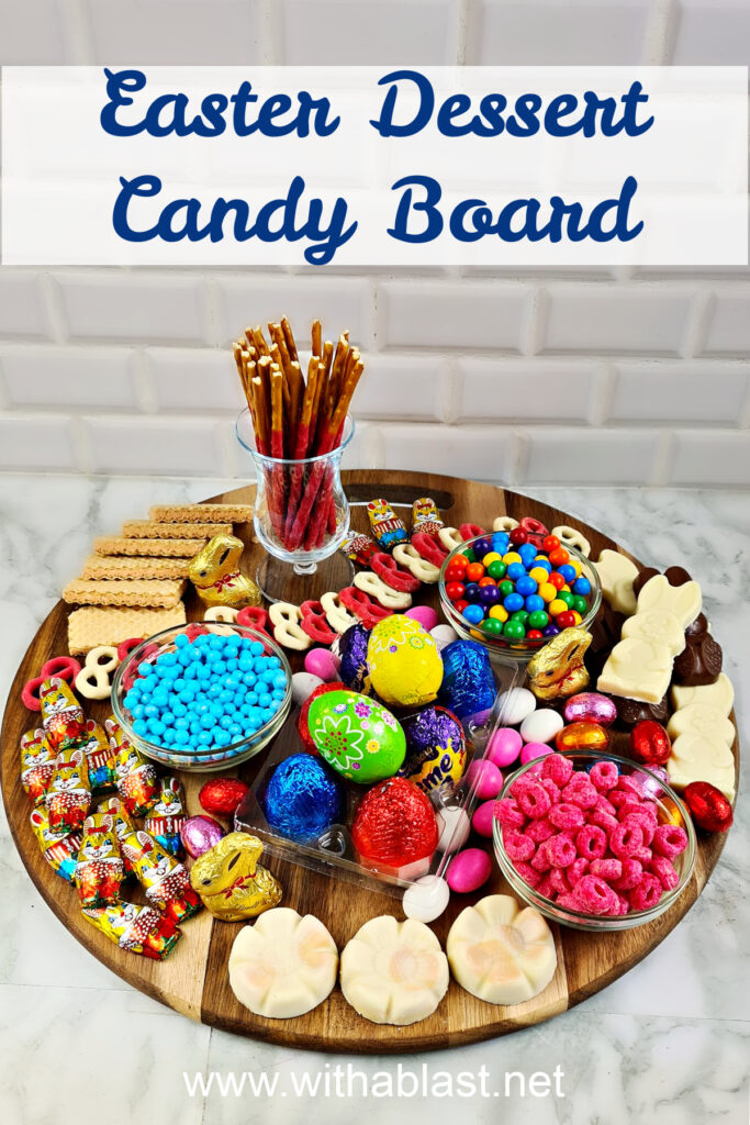 Easter Dessert Candy Board