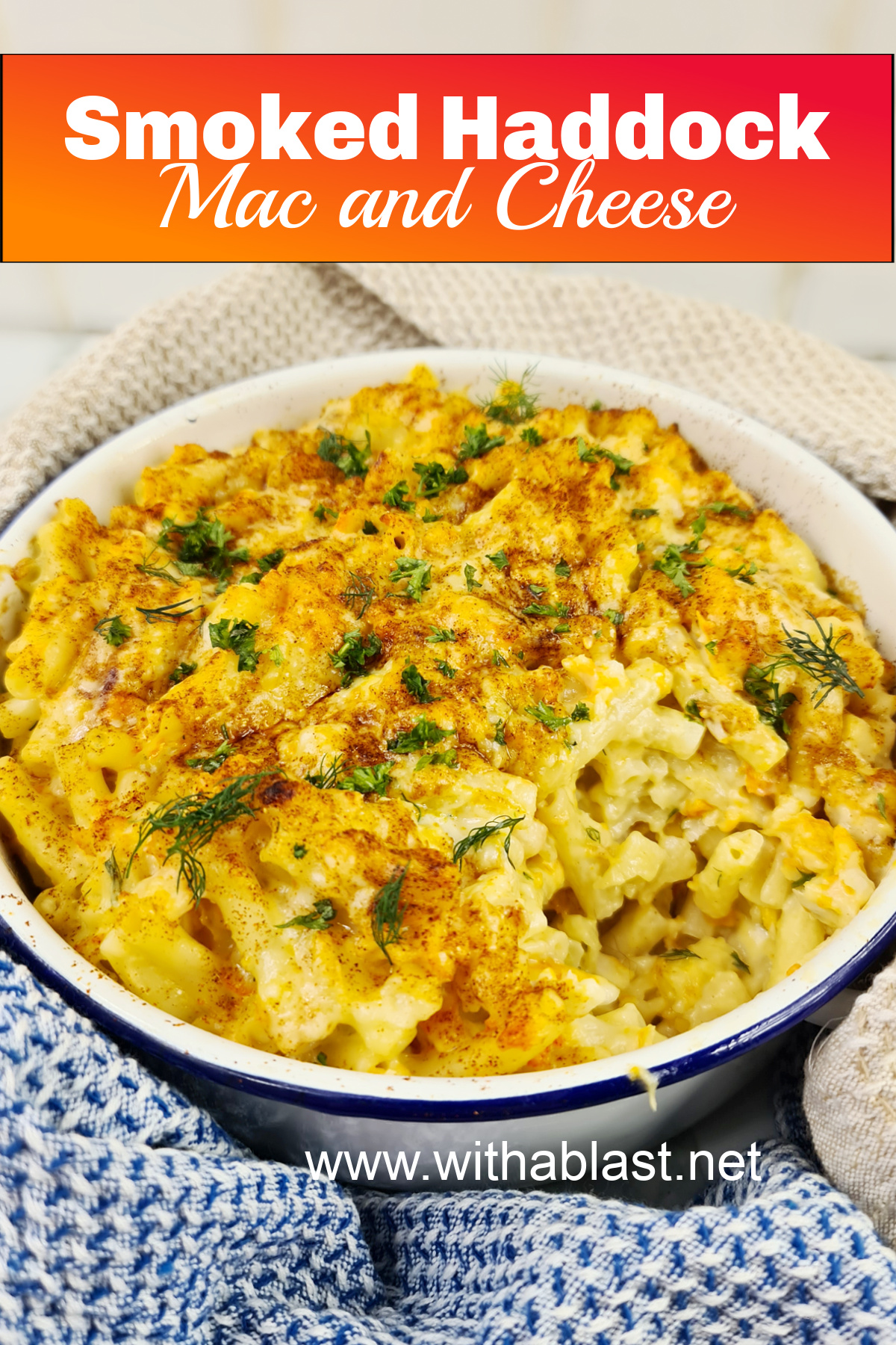 Smoked Haddock Mac And Cheese With A Blast