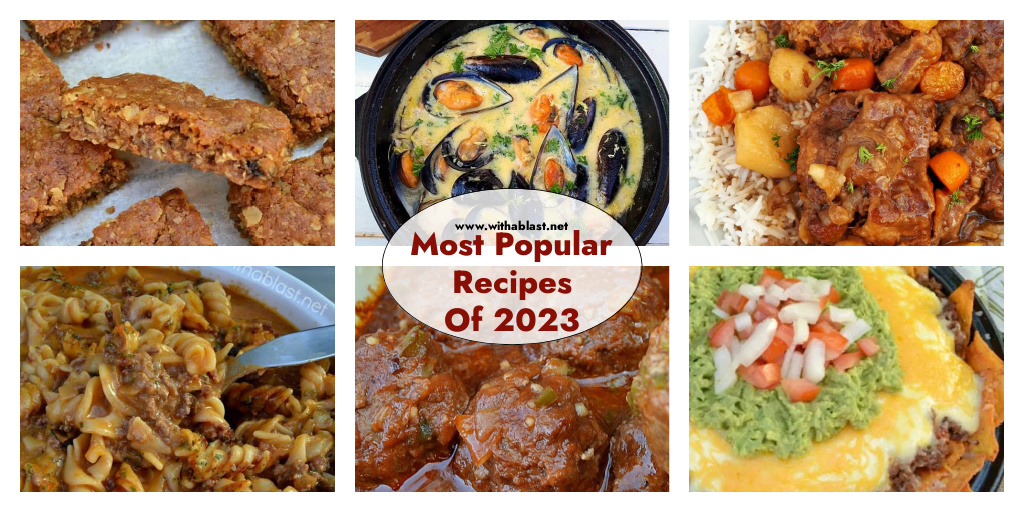 Most Popular Recipes of 2023 | With A Blast